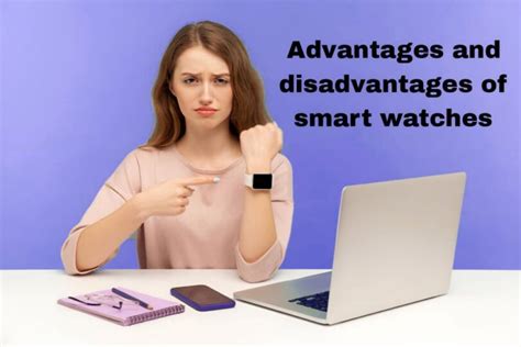 negative impact of smart watches in test|smart watches advantages and disadvantages.